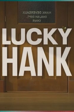 Сериал Счастливчик Хэнк 2 сезон