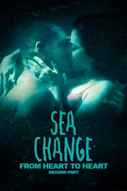 Фильм Sea change 2